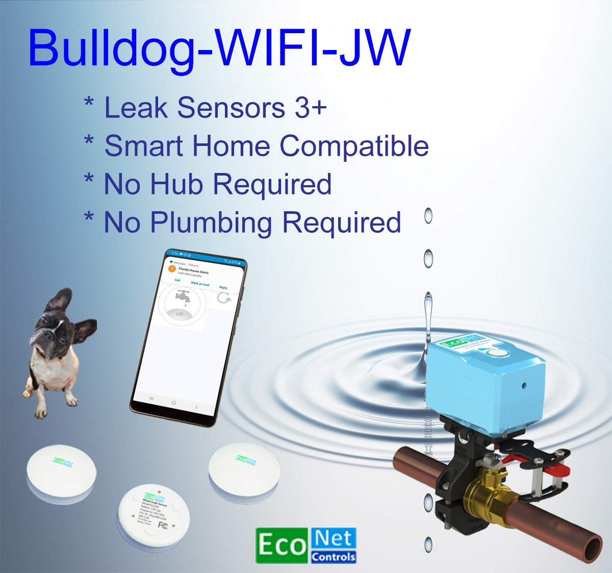 Bulldog-WIFI-JW Starter Kit with 3 sensors– Easy Installation, No Plumbing Required, Smart Home Optional for Your Home