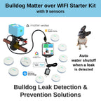 Bulldog Matter over WIFI Starter Kit with 9 sensors - Easy Installation, No Plumbing Required, Smart Home Optional