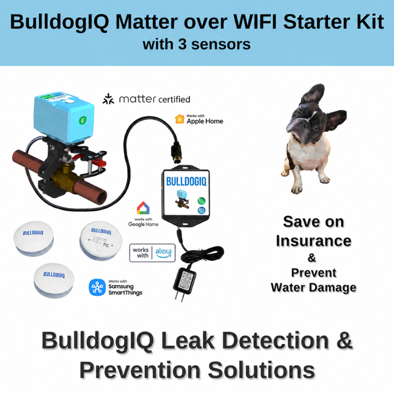 BulldogIQ Matter over WIFI Starter Kit with 3 sensors - Easy Installation, No Plumbing Required, Smart Home Optional